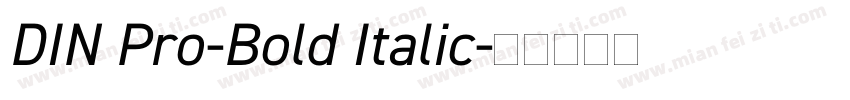 DIN Pro-Bold Italic字体转换